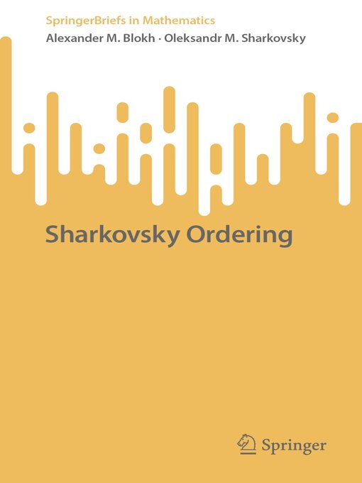 Title details for Sharkovsky Ordering by Alexander M. Blokh - Wait list